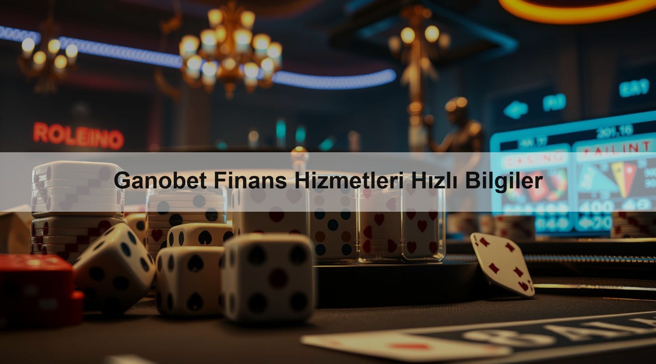 Ganobet Finans Hizmetleri Hızlı Bilgiler