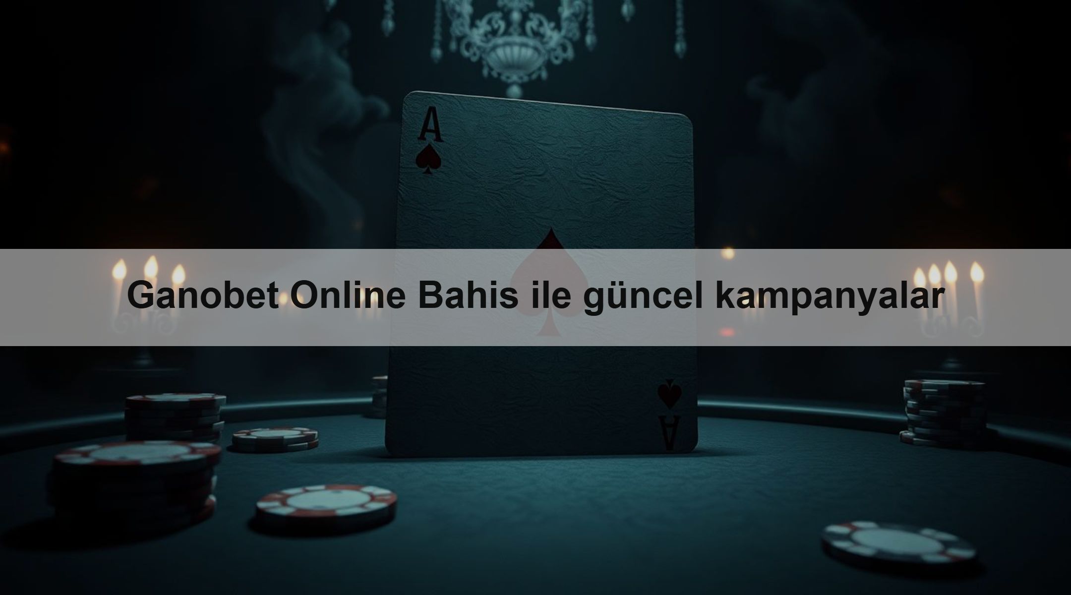 Ganobet Online Bahis ile güncel kampanyalar