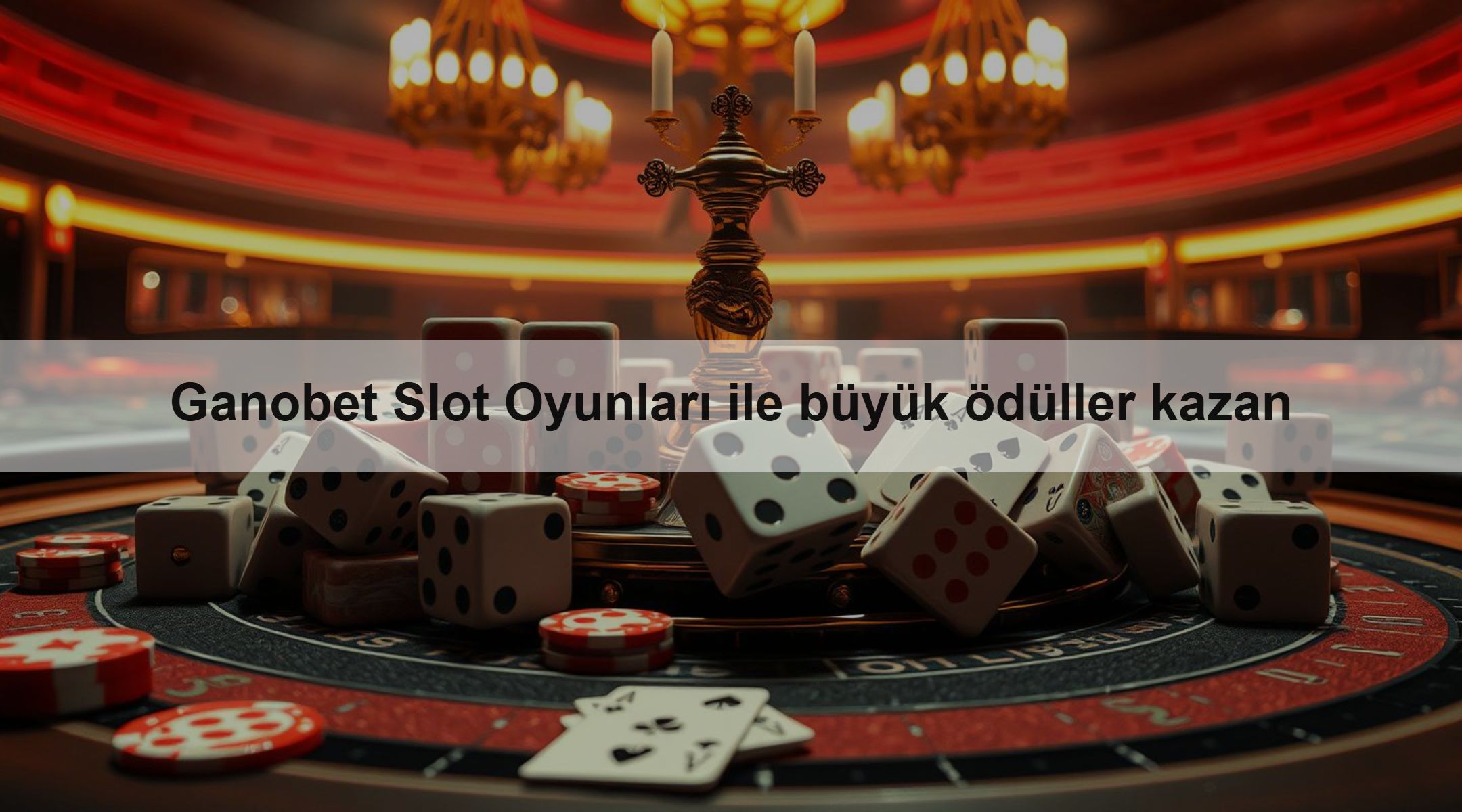 Ganobet Slot Oyunları ile büyük ödüller kazan