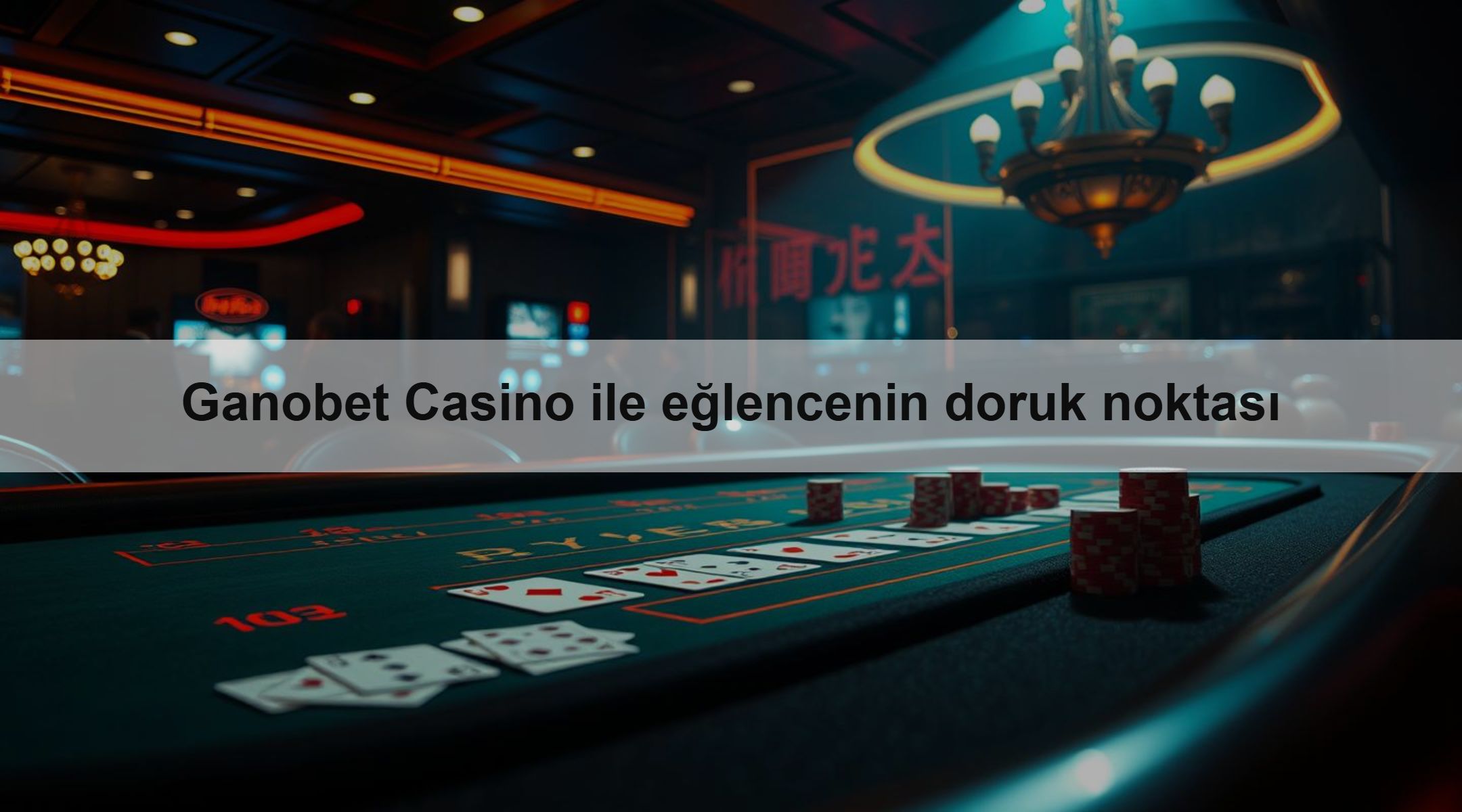 Ganobet Casino ile eğlencenin doruk noktası