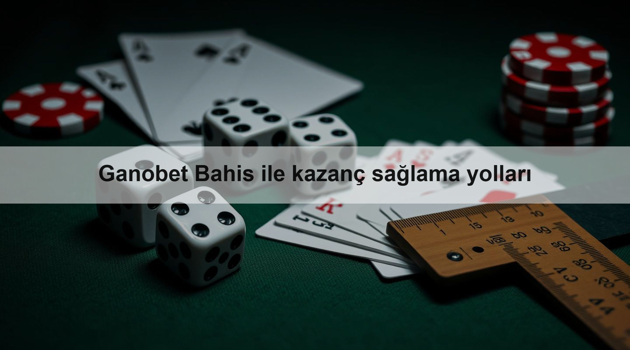 Ganobet Bahis ile kazanç sağlama yolları